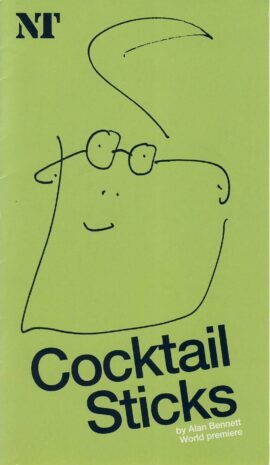 COCKTAIL STICKS 2012-2013 Alan Bennett ALEX JENNINGS NT Theatre Programme  ref102863