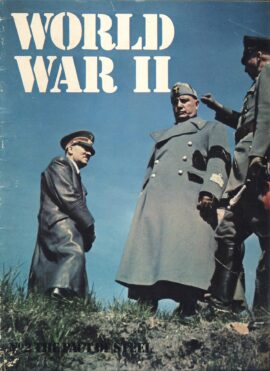 World War II Magazine VOL.1  PART 2 The Pact of Steel