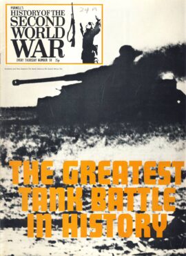 History of the Second World War Magazine #50 Lucy Spy Ring, Kursk, TITO Greatest Tank Battle