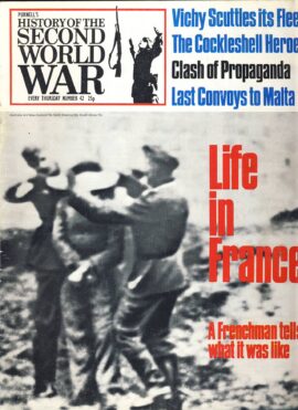 History of the Second World War Magazine #42 Life in France, Vichy, Cockleshell Heroes