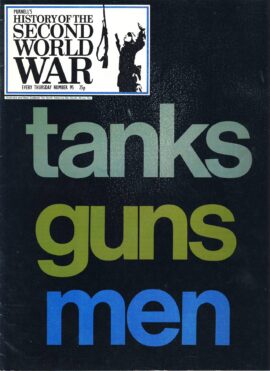 History of the Second World War Magazine #95 tanks guns men