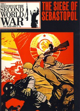 History of the Second World War Magazine #35 The Siege of Sebastopol KHARKOV