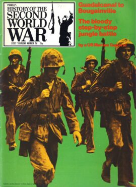 History of the Second World War Magazine #56 Guadalcanal to Bourainville