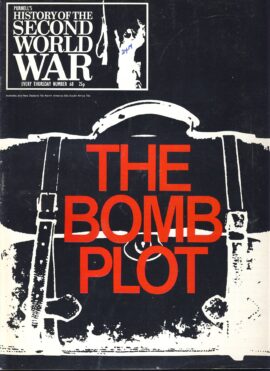 History of the Second World War Magazine #68 The Bomb Plot