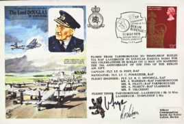 Berlin Blockade 1979 SIGNED limited flown cover Farnborough Templehof BFPO 1641 refD197
