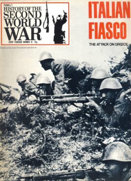 History of the Second World War no.10 Italian Fiasco The Attack on Greece ref146