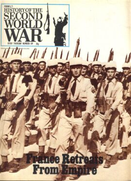 History of the Second World War no.119 France Retreats from Empire Ref176