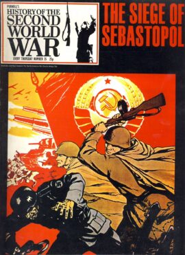 History of the Second World War no.35 The Siege of Sebastopol Ref155