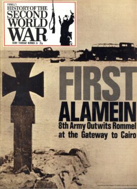 History of the Second World War no.36 First Alamein 8th Army Outwits Rommel  ref141