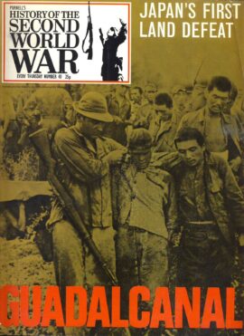 History of the Second World War no.40  GUADALCANAL Japan's 1st Defeat Ref178