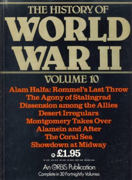 History of World War II Vol.10 Alam Halfa Rommel, Alamein, Coral Sea