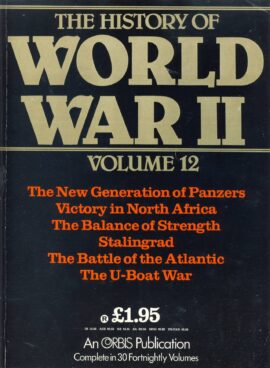 History of World War II Vol.12 Panzers, North Africa, U-Boat War, N.Africa