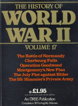 History of World War II Vol.17 Normandy, Cherbourg, Goodwood, The SS