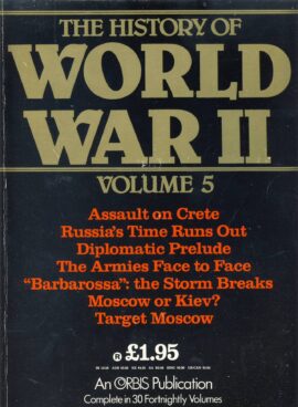 History of World War II Vol.5 Crete, Moscow Russia, Barbarossa