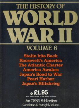 History of World War II Vol.6 Stalin, Roosevelt, Pearl Harbour