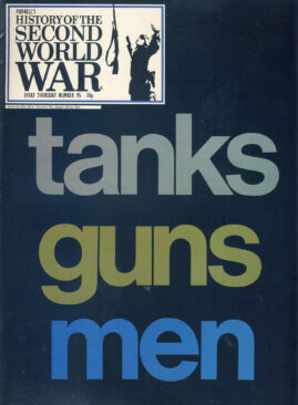 History of the Second World War Magazine #95 tanks, guns, men