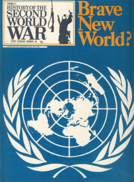History of the Second World War Magazine #101 Brave New World? Poverty & Politics, Black Nationalism UNO