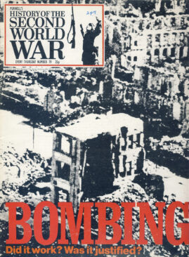 History of the Second World War Magazine #79 BOMBING Did it work? Was it justified?