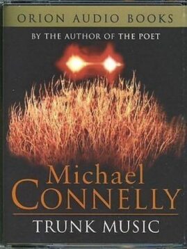 Trunk Music by Michael Connelly on 2 Audio Tapes