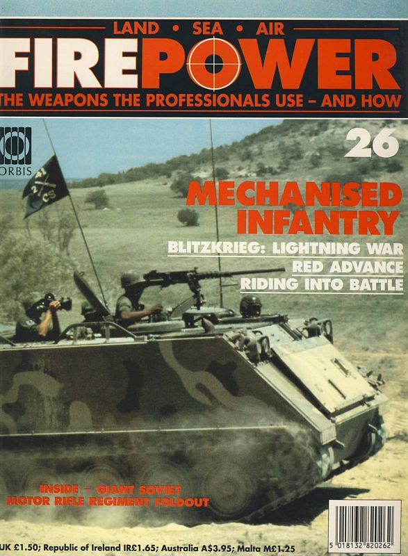 Fire Power Magazine LAND SEA AIR issue no.26 MECHANISED INFANTRY BLITZKRIEG