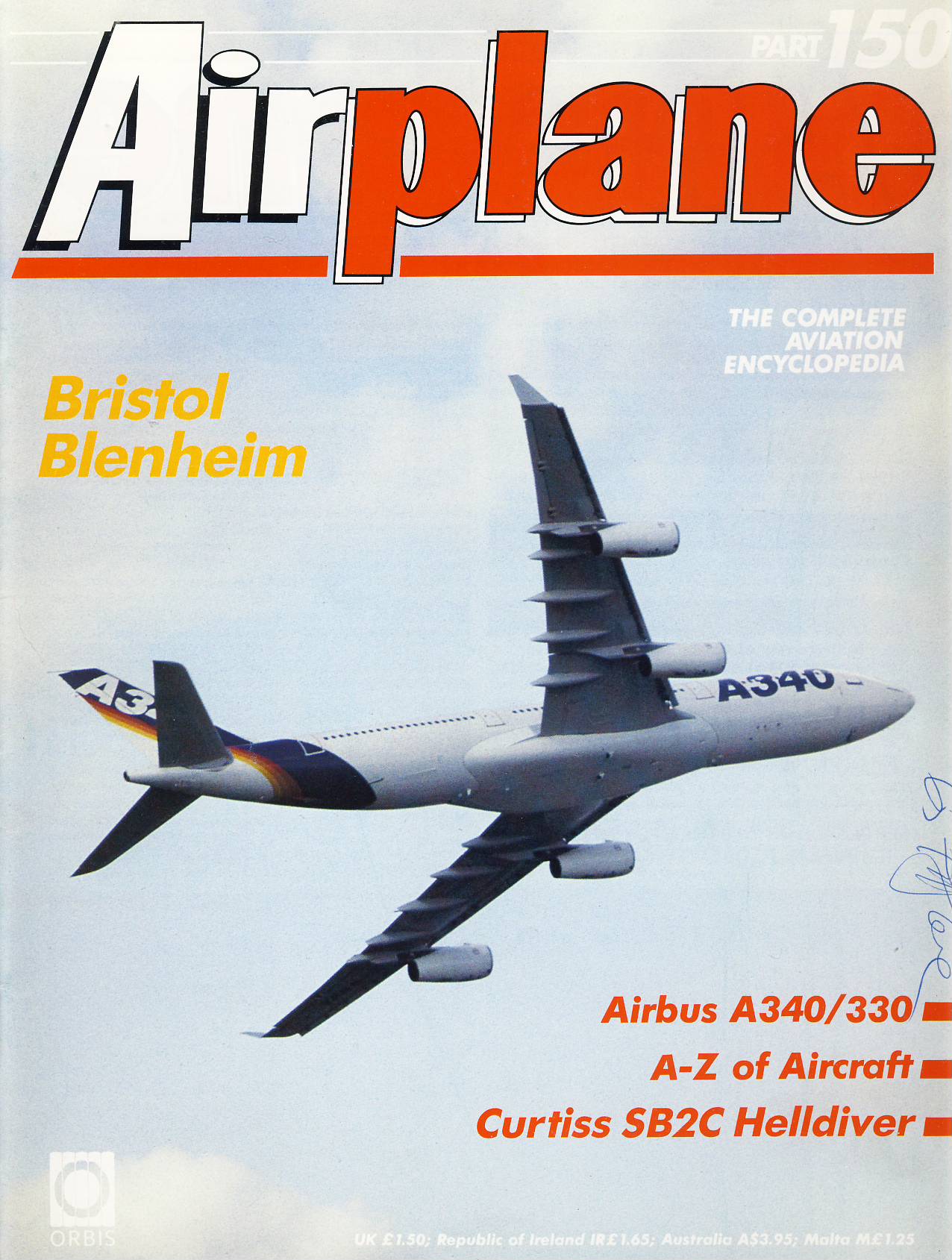 Airplane Magazine part 150 Bristol Blenheim AIRBUS A340/330 Curtiss SB2C Helldiver ORBIS