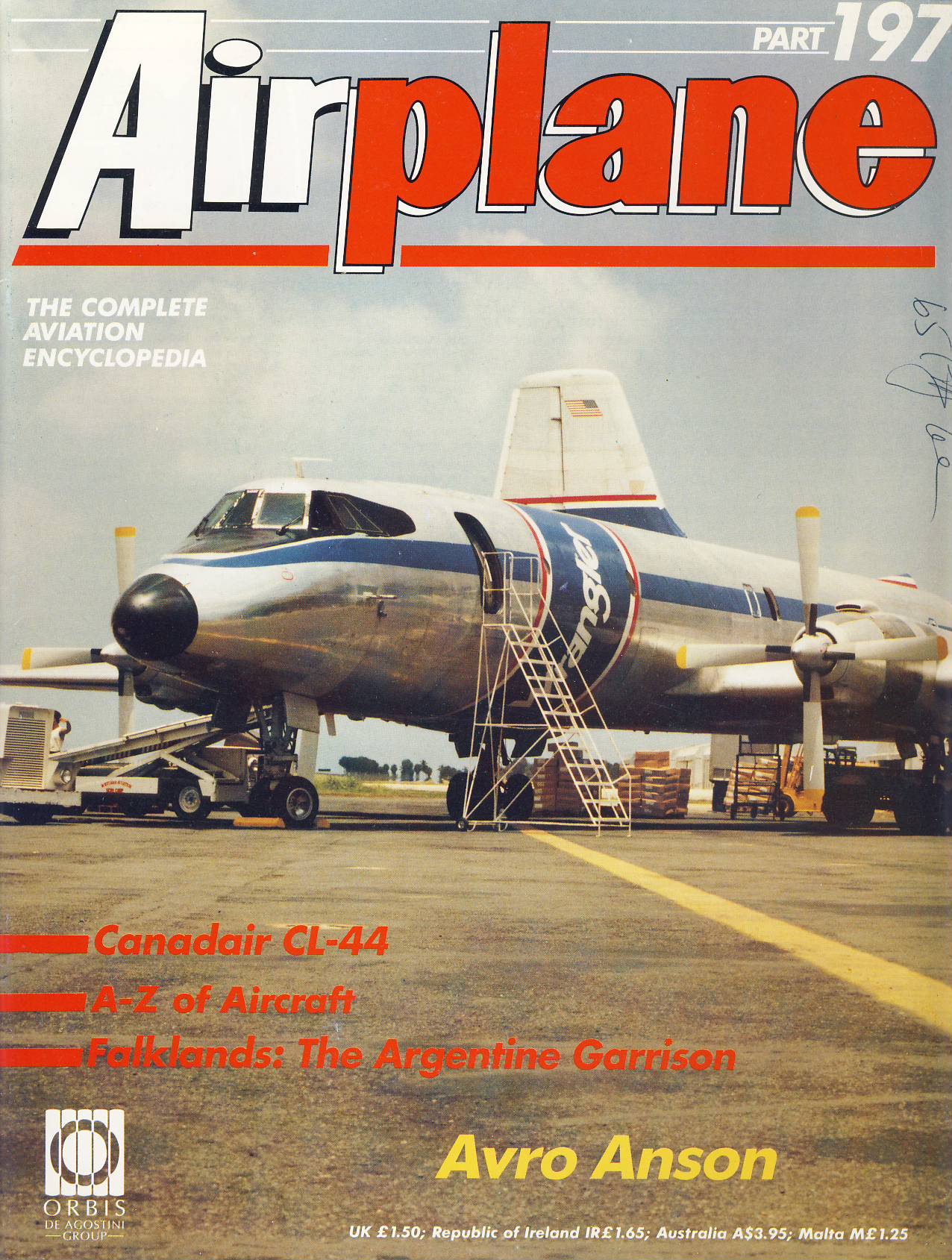 Airplane Magazine part 197 Avro Anson CANADAIR CL-44 Falklands Argentine Garrison ORBIS