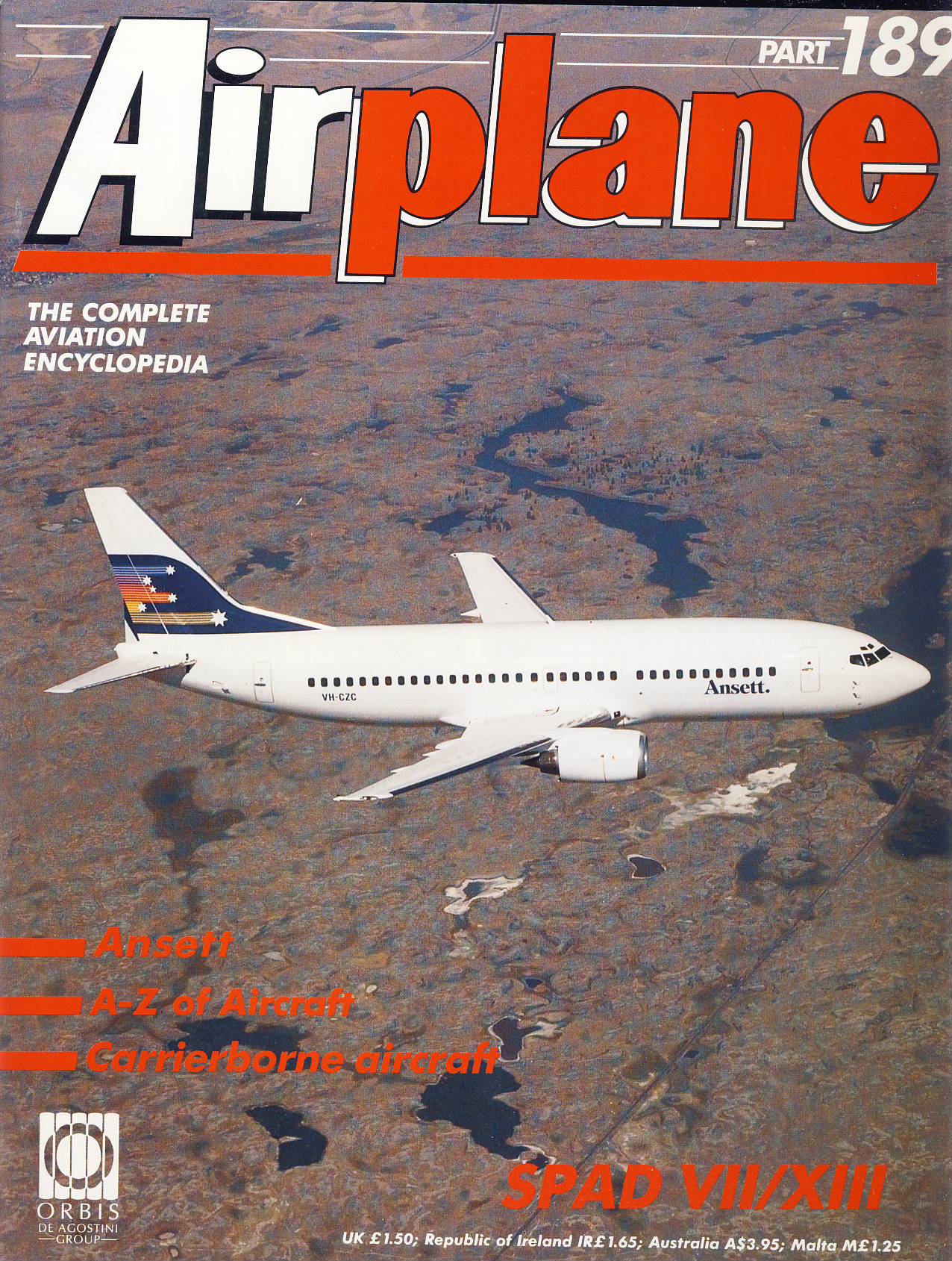 Airplane Magazine part 189 SPAD VII/XIII Ansett Carrierborne aircraft ORBIS