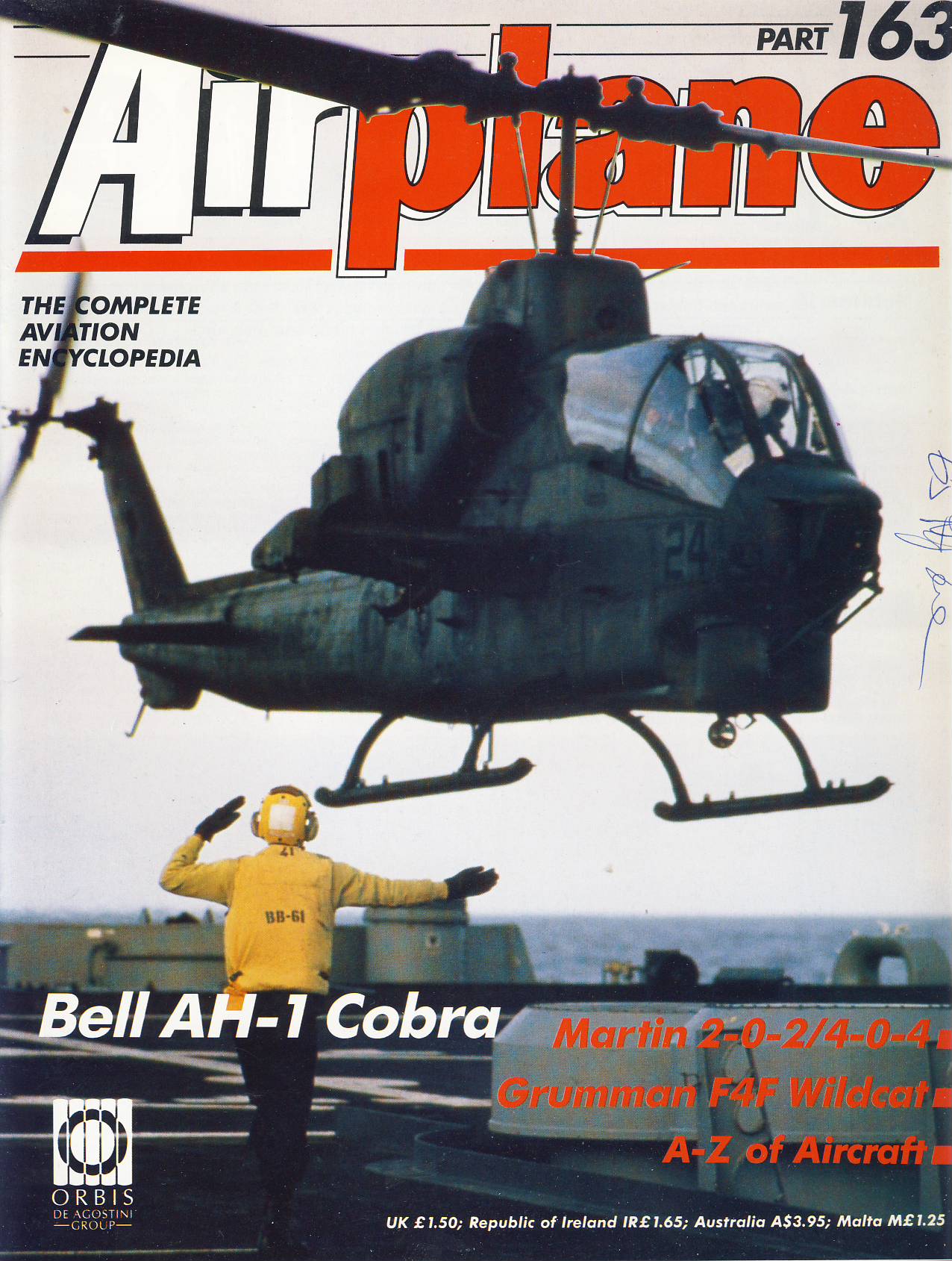 Airplane Magazine part 163 Bell AH-1 Cobra MARTIN Grumman F4F Wildcat ORBIS