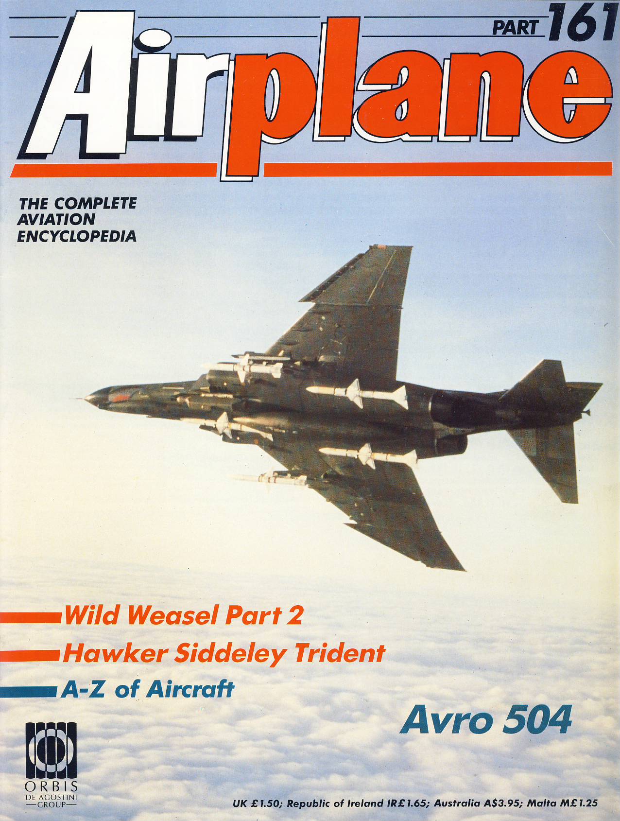 Airplane Magazine part 161 AVRO 504 Wild Weasel, Hawker Siddeley Trident ORBIS