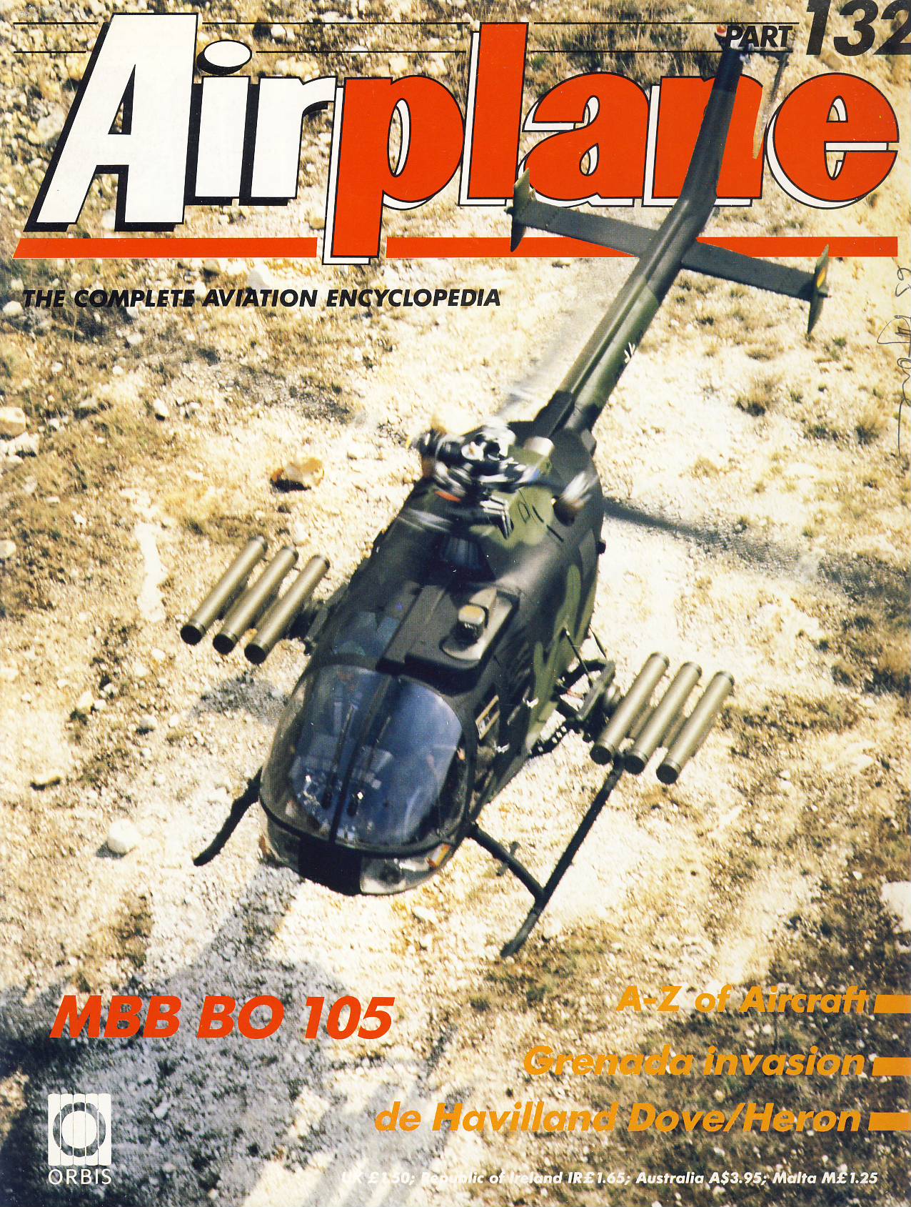 Airplane Magazine part 132 MBB BO 105 Grenada Invasion de Havilland Dove Heron ORBIS