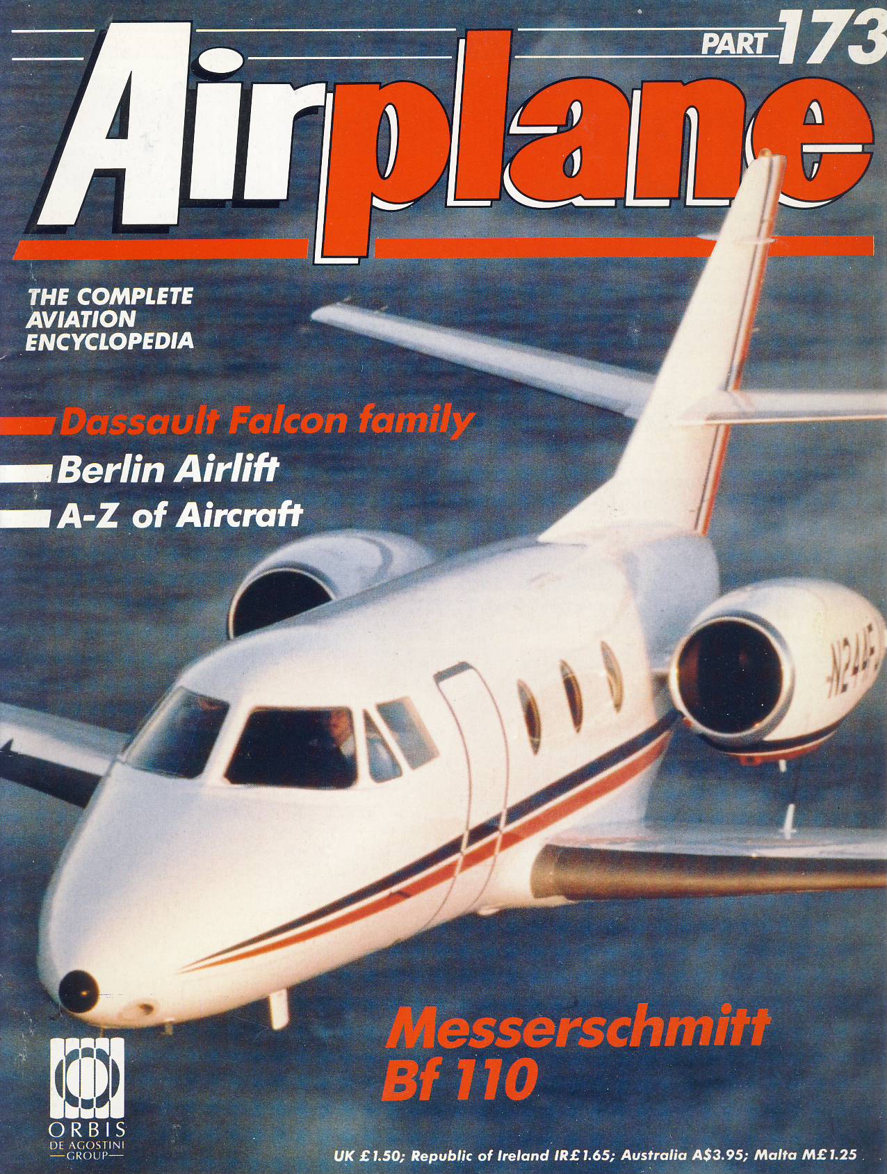 Airplane Magazine part 173 Messerschmitt Bf110 ORBIS Dassault Falcon, Berlin Airlift