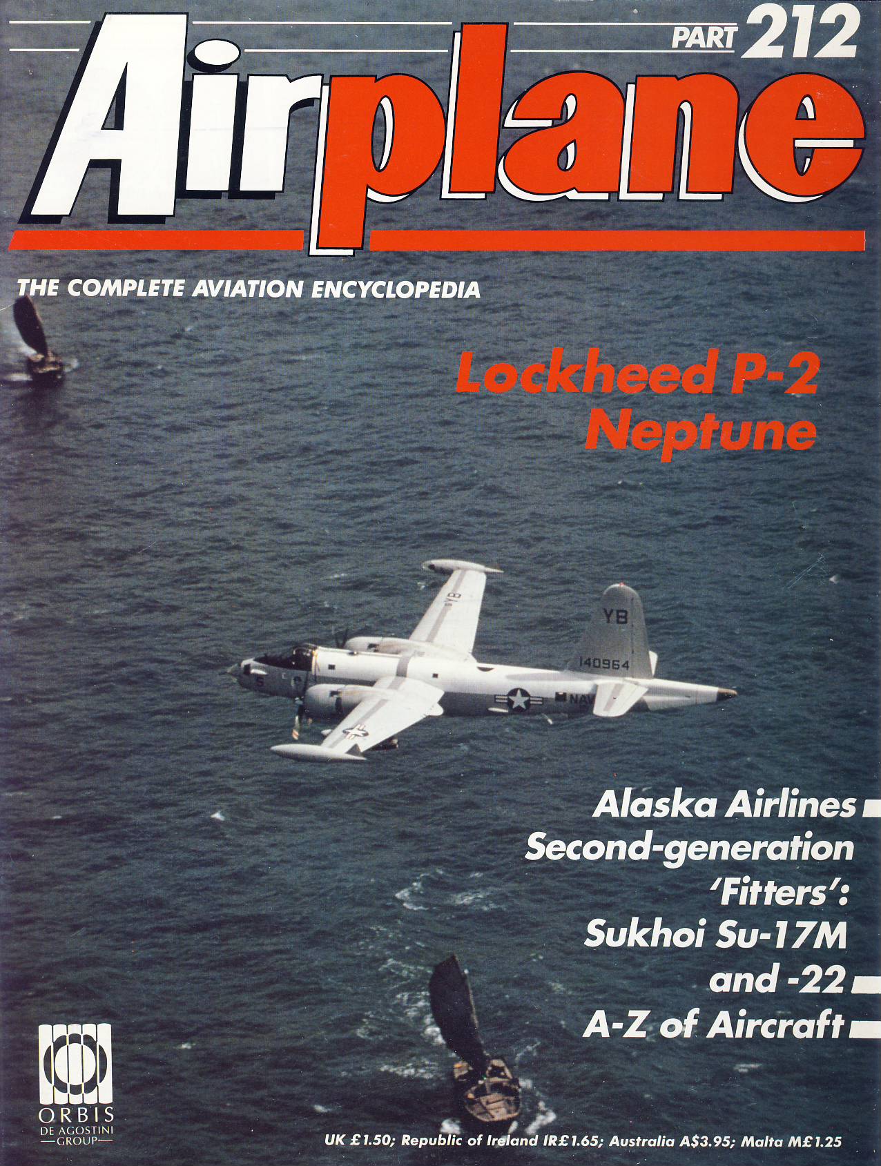Airplane Magazine part 212 ORBIS Lockheed P-2 Neptune ALASKA AIRLINES
