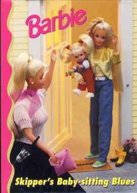 BARBIE 'Skipper's Baby-sitting Blues' 1998 hardcover story book ref102618