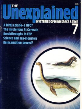 The Unexplained ORBIS Magazine No.7 UFO St Germain ESP Sea Monsters HYNOSIS