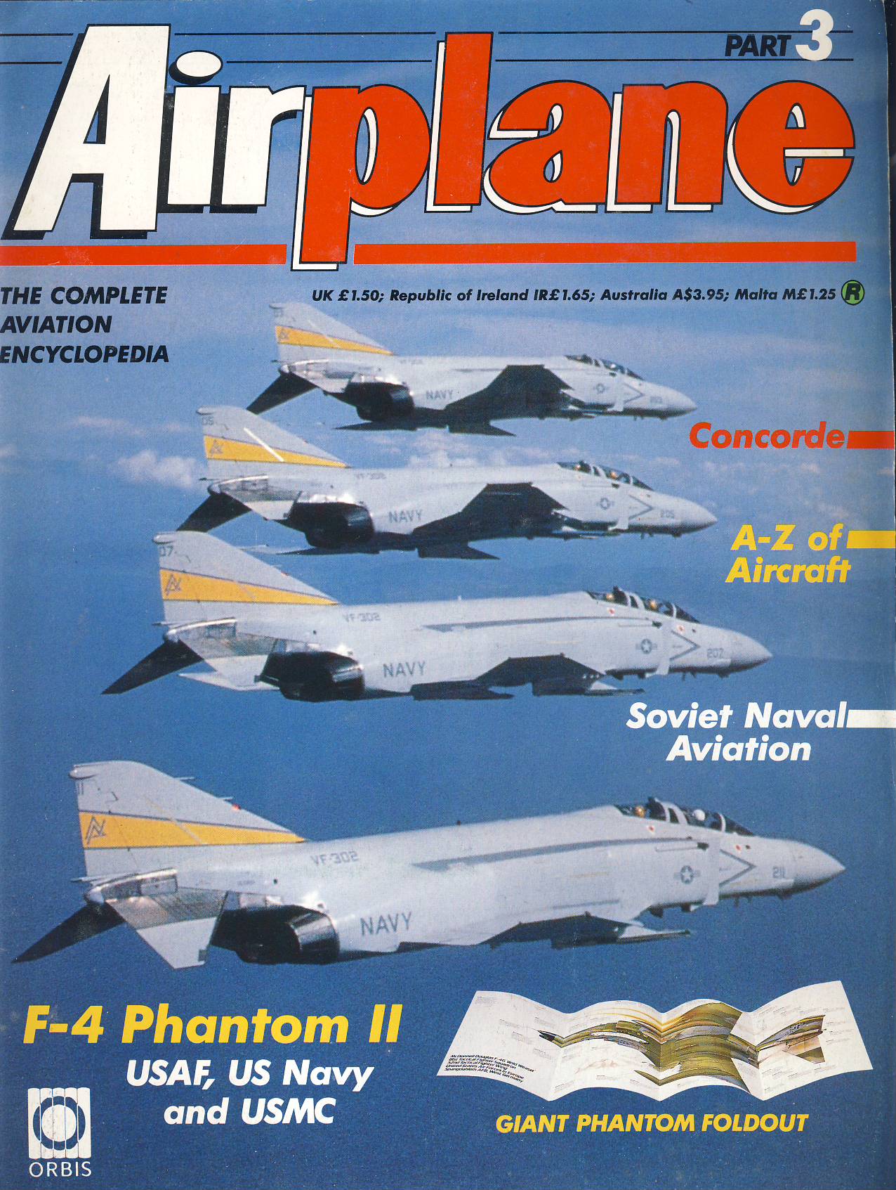 Airplane Magazine part 3 F-4 Phantom II, Soviet Naval, USAF US Navy & USMC ORBIS