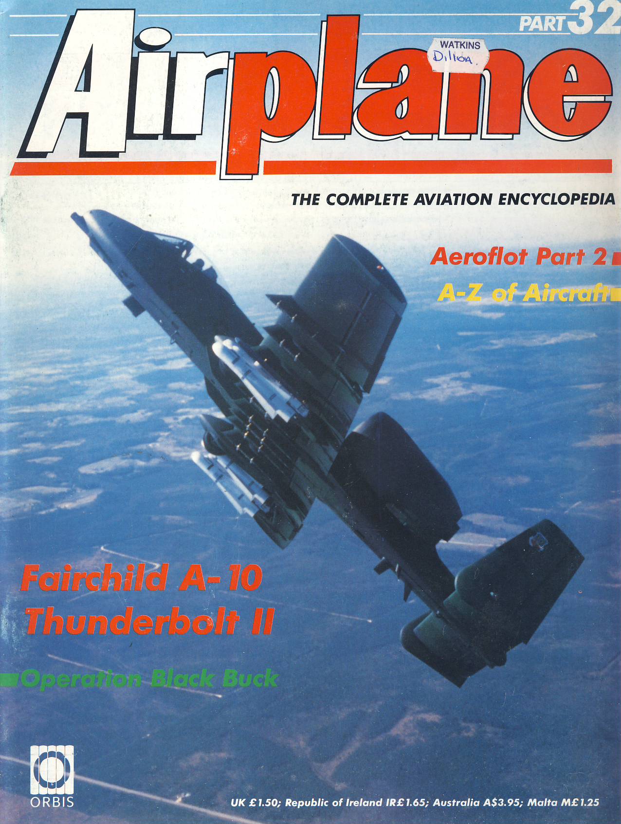 Airplane Magazine part 32 Aeroflot, Fairchild A-10, Thunderbolt II ORBIS