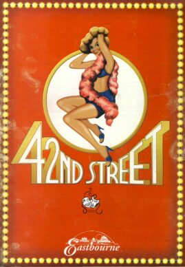 42nd Street 1997 EASTBOURNE Theatre Programme GEMMA CRAVEN refb1623