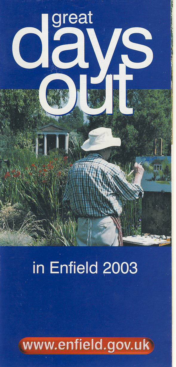2003 Great Days Out in Enfield fold out brochure ref102404 A1