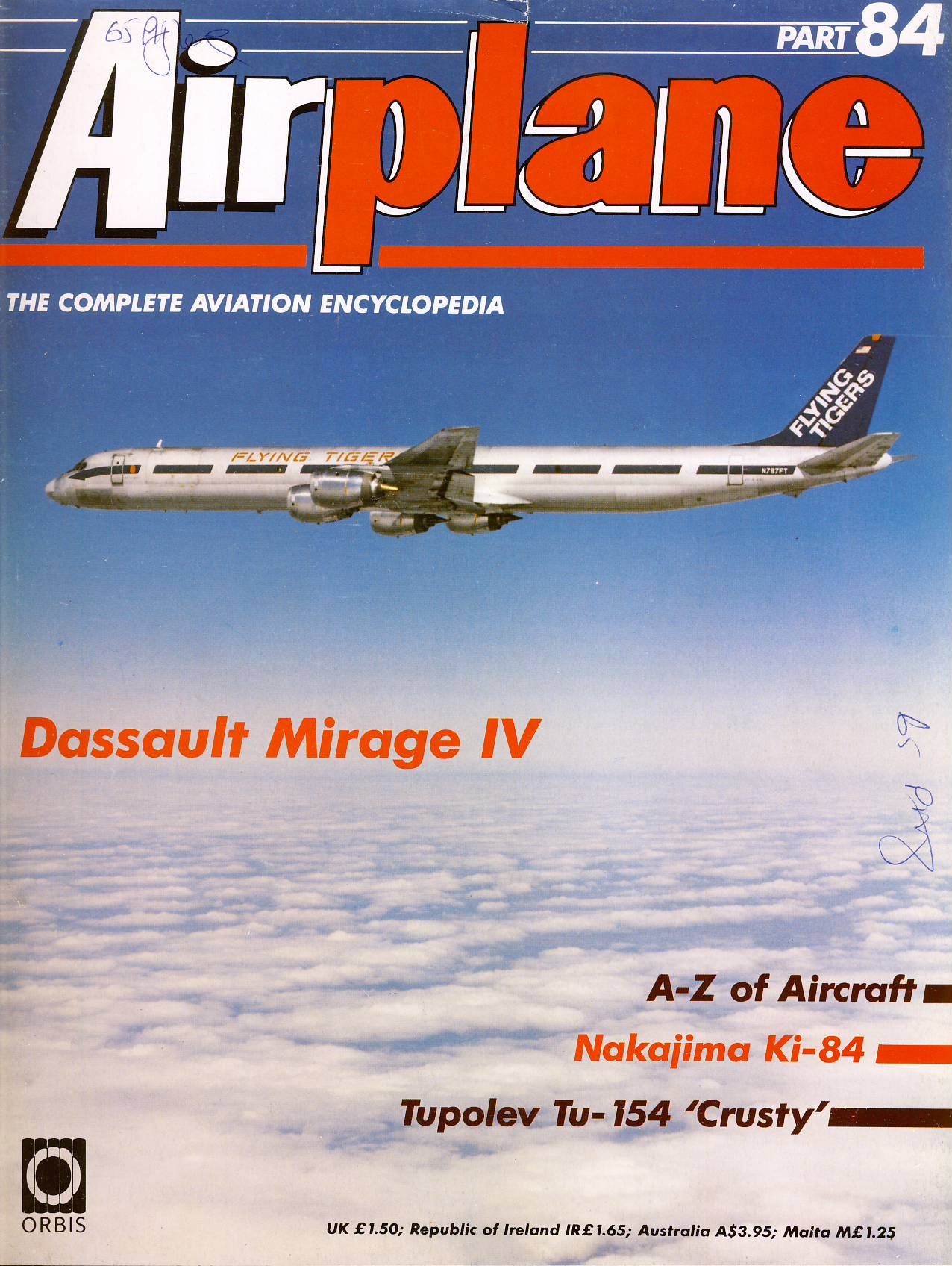 Airplane Magazine part 84 Dassault Mirage IV, Nakajima Ki-84, Tupolev Tu-154 Crusty ORBIS