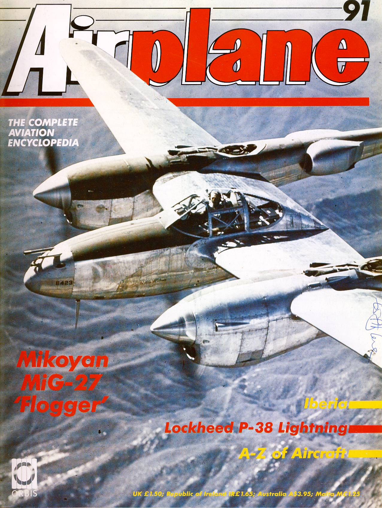 Airplane Magazine part 91 Mikoyan MiG-27 Flagger, Iberia, Lockheed P-38 ORBIS