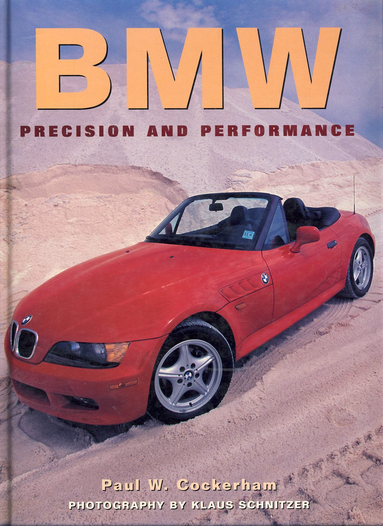 BMW Precision & Performance Paul W.Cockerham 1997 HB Book ref1001 (1)