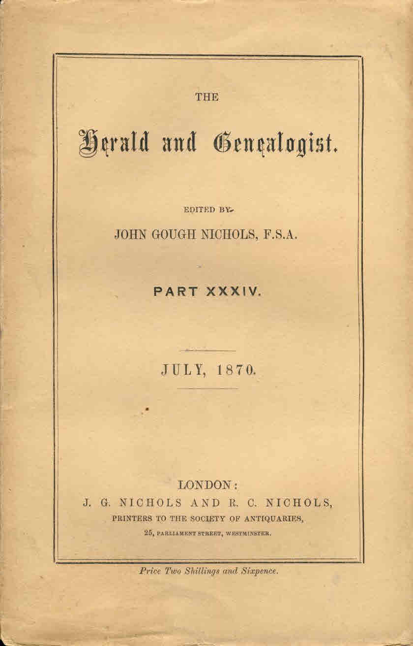 The Herald and Genealogist July 1870 Part XXXIV paperback ref95