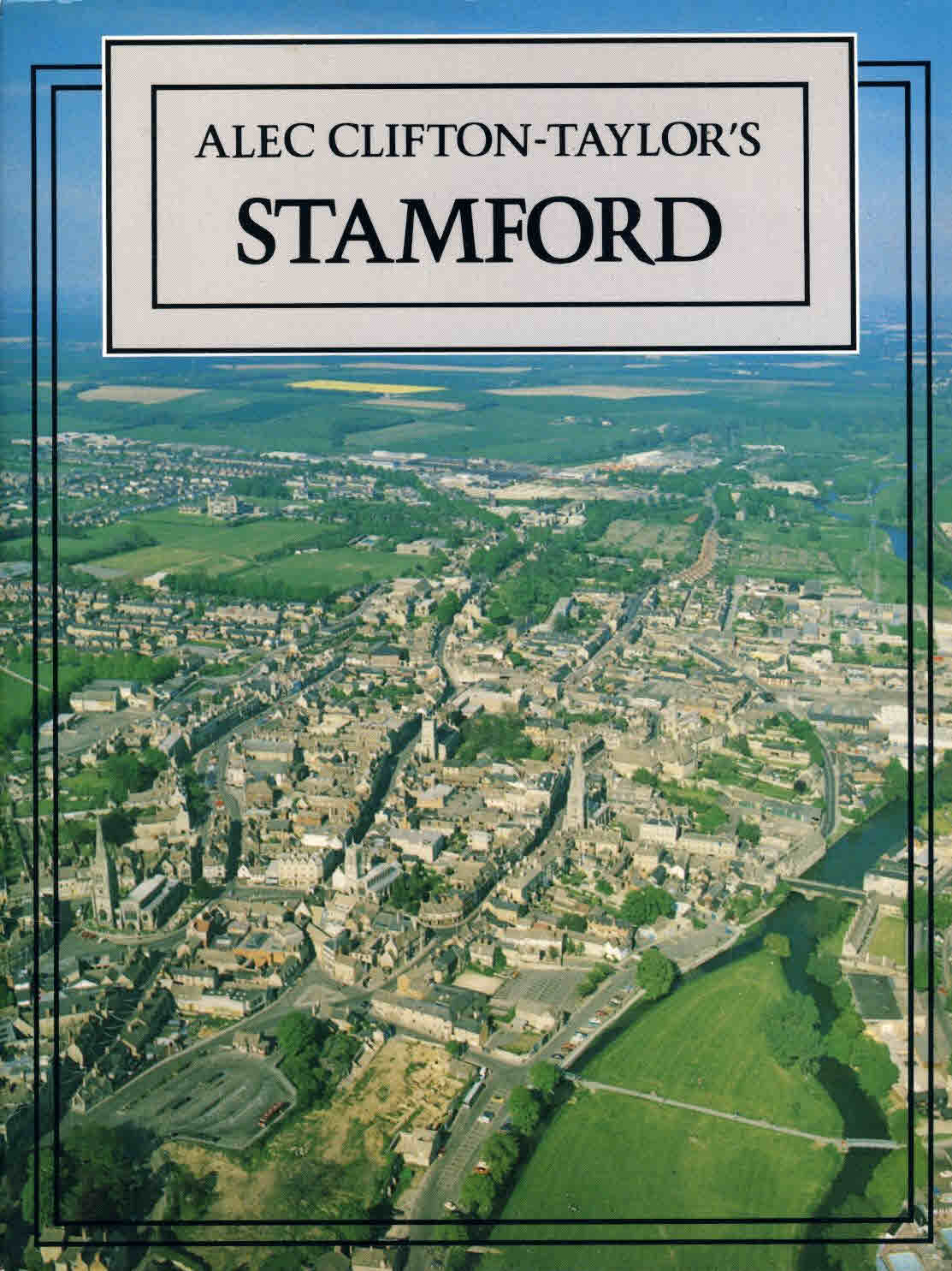 Alec Clifton-Taylor's STAMFORD BBC 1990 Lincolnshire County Council 31 page booklet ref01-044
