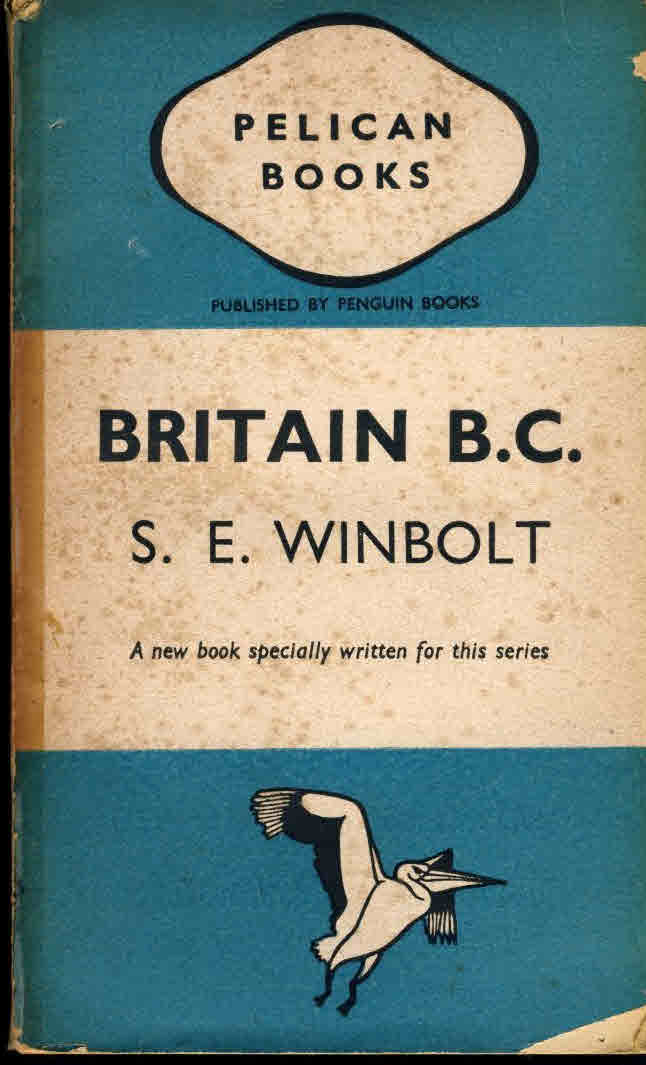 BRITAIN B.C. By S.E. Winbolt Pelican Books 1943 vintage Penguin Book 160 pages ref110 (1)