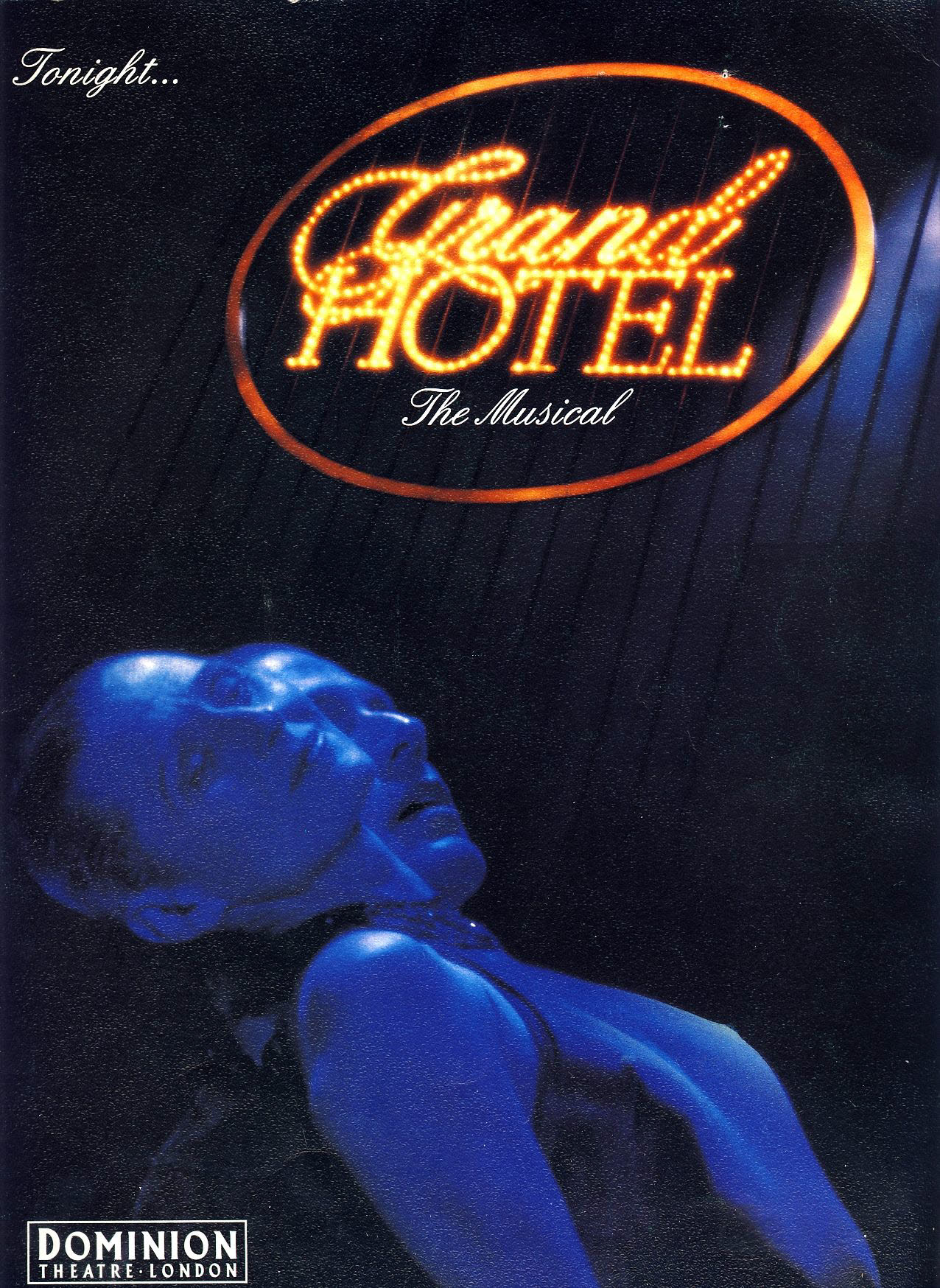 1992 GRAND HOTEL The Musical DOMINION Theatre Programme refb101214 Liliane Montevecchi, Barry Foster, Brent Barret, Barry James