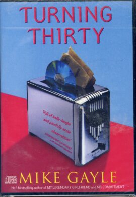 Turning Thirty by Mike Gayle Audio Book 2 Compact Discs NEW SEALED