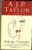 A.J.P. TAYLOR A Biography by Adam Sisman 1995 Paperback Book ref202506