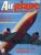 Airplane Magazine part 198 Tupolev Tu-160 Blackjack SOUTHWEST Airlines ORBIS
