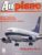 Airplane Magazine part 196 Petlyakov Pe-2 MITSUBISHI A5M Chinese Airlines ORBIS