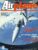 Airplane Magazine part 157 Beech C-12 King Air KC-135 Ilyushin II-86/96 ORBIS